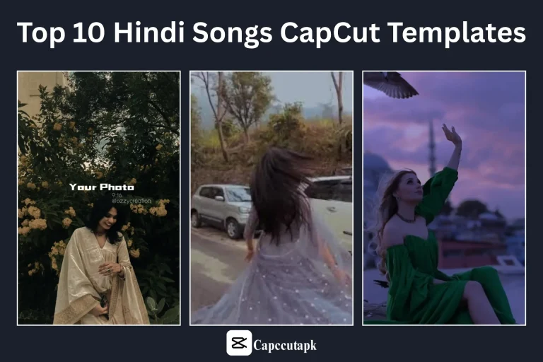 Top 10 Hindi Songs CapCut Templates