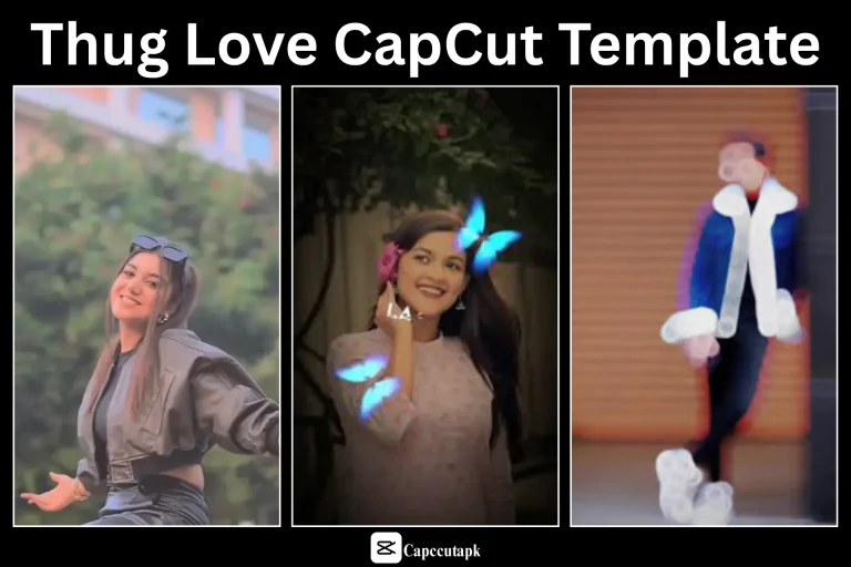 Thug Love CapCut Template