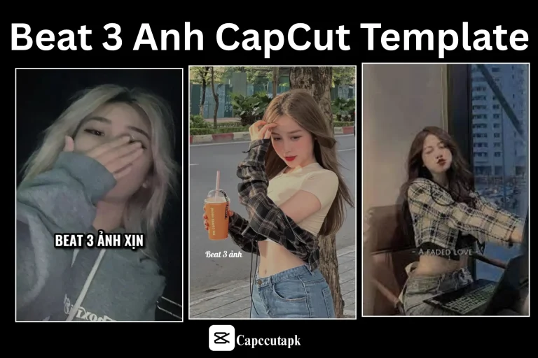 Beat 3 Anh CapCut Template