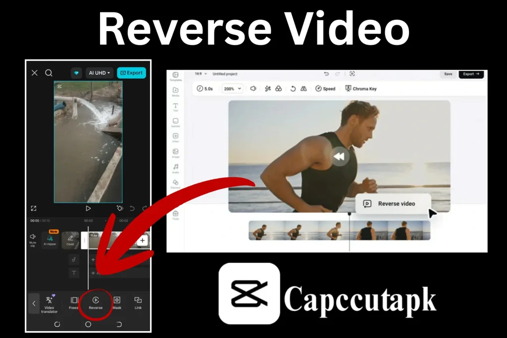 CapCut Pro MOD download Reverse Video Effect play your video clip backwards, adding a unique, captivating look and making fun.